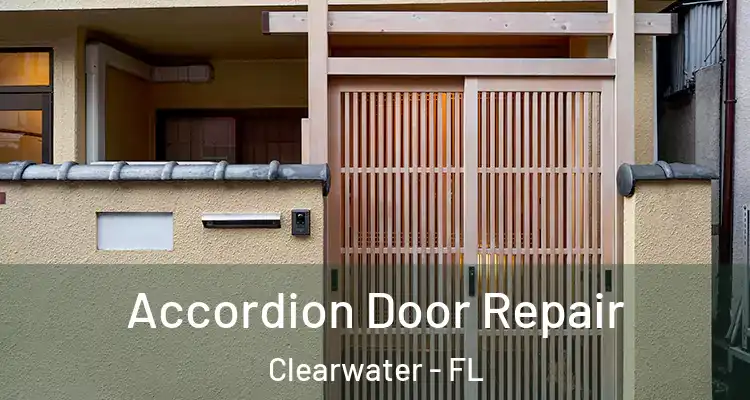  Accordion Door Repair Clearwater - FL