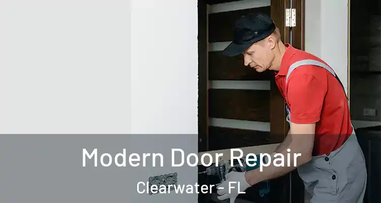  Modern Door Repair Clearwater - FL
