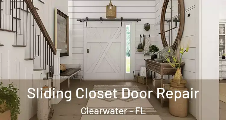  Sliding Closet Door Repair Clearwater - FL