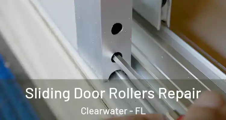  Sliding Door Rollers Repair Clearwater - FL